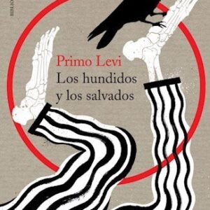 Portada de Primo Levi Los hundidos y los salvados Editorial Ariel