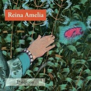 Portada de Marosa di Giorgio Reina Amelia Editorial Adriana Hidalgo