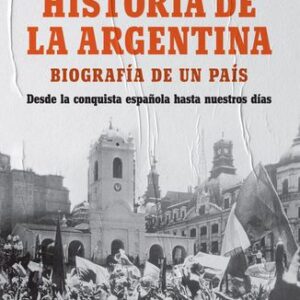 Portada de Ezequiel Adamovsky Historia de la Argentina Editorial Planeta