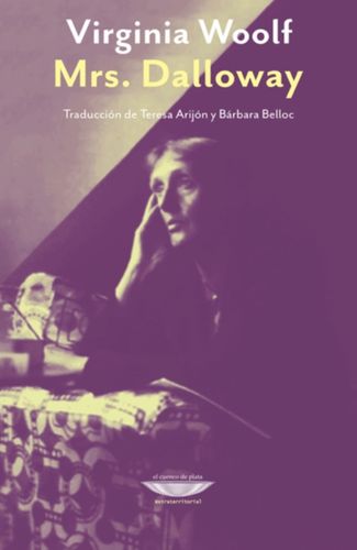 Portada de Virginia Woolf Mrs. Dalloway Editorial Cuenco del plata