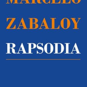 Portada de Marcelo Zabaloy Rapsodia  Editorial Cuenco del plata