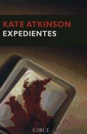 Portada de Kate Atkinson Expedientes Editorial Adn