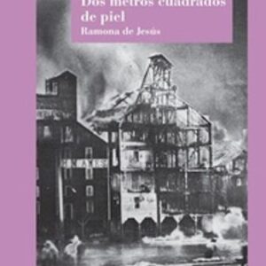 Portada de Ramona De Jesús Dos metros cuadrados de piel Editorial Gog y Magog