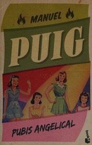 Portada de Manuel Puig Pubis angelical Editorial Booket