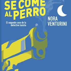 Portada de Norma Venturini El lobo se come al perro Editorial Edhasa