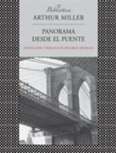 Portada de Arthur Miller Panorama desde el puente Editorial Tusquets