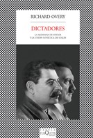 Portada de Richard Overy Dictadores La Alemania de Hitler y la Unión Soviética de Stalin Editorial Tusquets