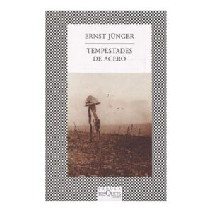 Portada de Ernst Jünger Tempestades de acero Editorial Tusquets