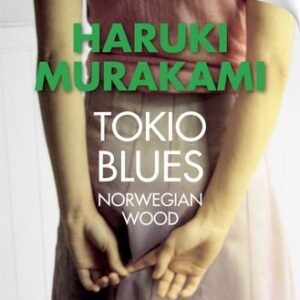 Portada de Haruki Murakami Tokio blues Norwegian Wood Tusquets Editores