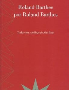 Portada de Roland Barthes por Roland Barthes Editorial Eterna Cadencia
