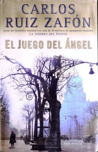 Portada de Carlos Ruiz Zafón El juego del ángel Editorial Booket