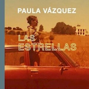 Portada de Paula Vázquez Las estrellas Editorial Mansalva