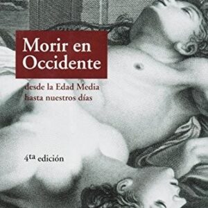 Portada de Philippe Aries Morir en occidente Editorial Adriana Hidalgo