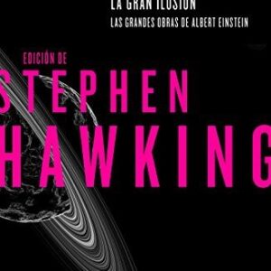 Portada de Stephen Hawking La gran ilusión Editorial Crítica