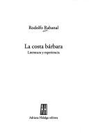 Portada de Rodolfo Rabanal La costa bárbara Editorial Adriana Hidalgo